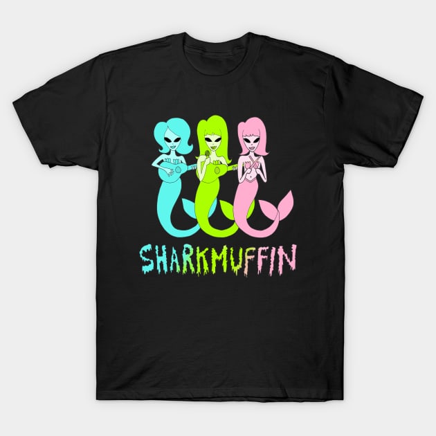 Sharkmuffin Mermaid Aliens with Logo T-Shirt by Sharkmuffin